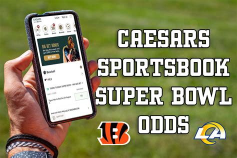 caesars sportsbook super bowl odds